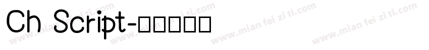 Ch Script字体转换